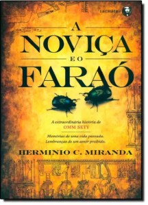 A Noviça e o Faraó
